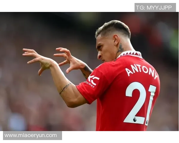 安东尼：从巴西街头到欧洲赛场的足球传奇之路